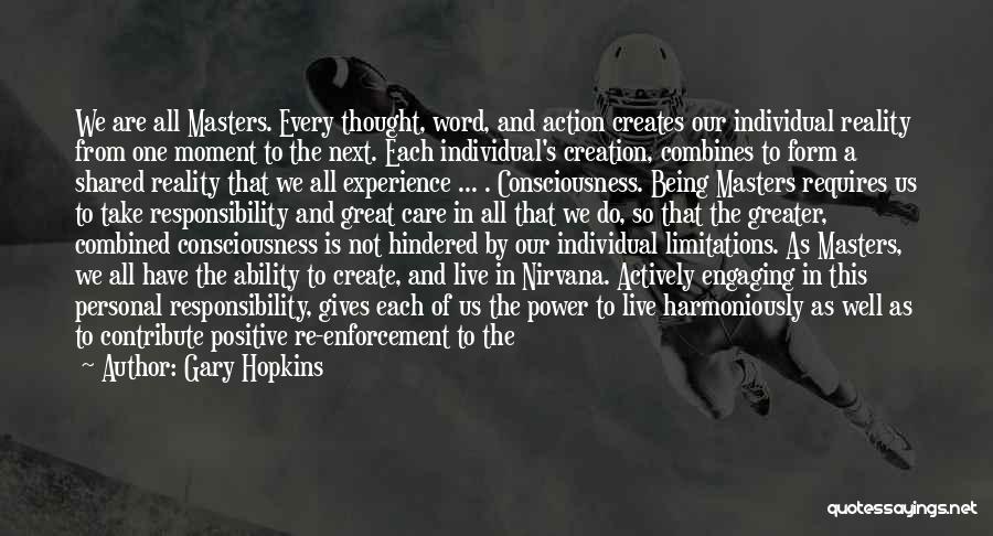 Experience Of Enlightenment Quotes By Gary Hopkins