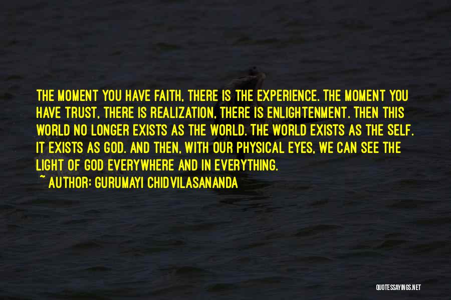 Experience Of Enlightenment Quotes By Gurumayi Chidvilasananda