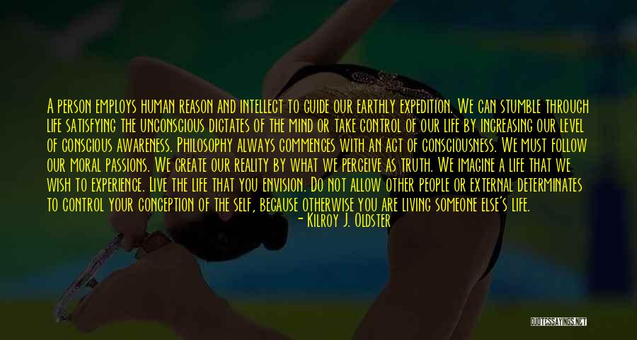 Experience Of Enlightenment Quotes By Kilroy J. Oldster Experience Of Enlightenment Quotes By Kilroy J. Oldster