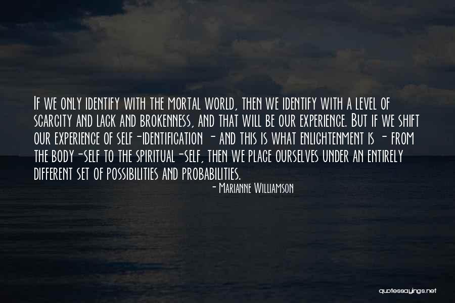 Experience Of Enlightenment Quotes By Marianne Williamson Experience Of Enlightenment Quotes By Marianne Williamson