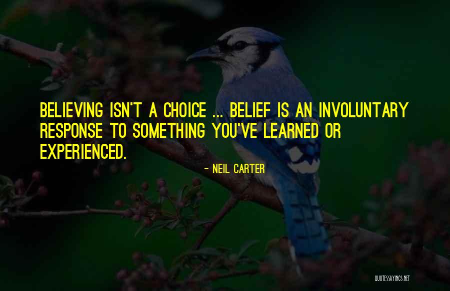 Experience Or Experienced Quotes By Neil Carter Experience Or Experienced Quotes By Neil Carter