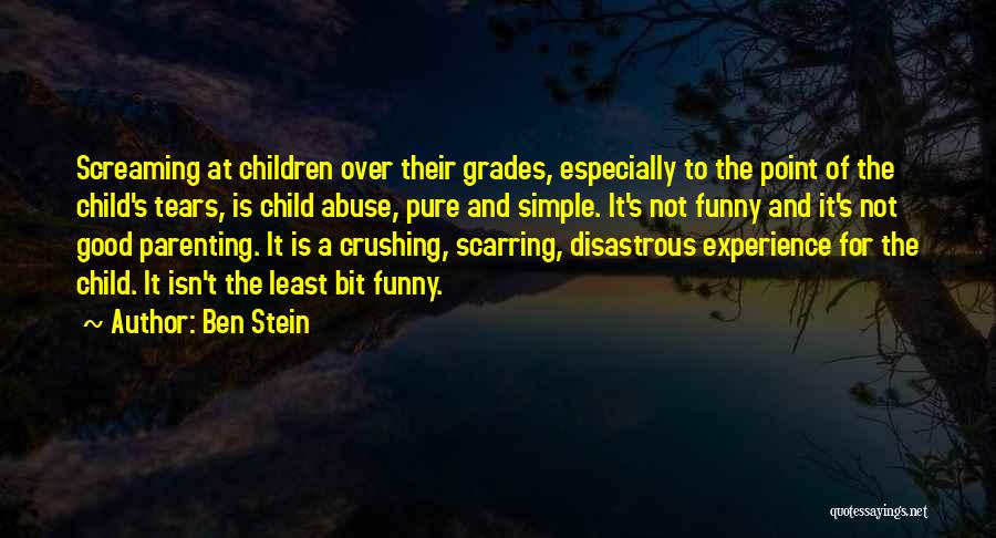Experience Over Education Quotes By Ben Stein