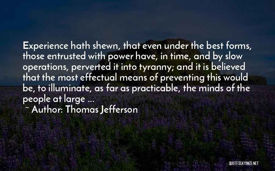 Experience Over Education Quotes By Thomas Jefferson