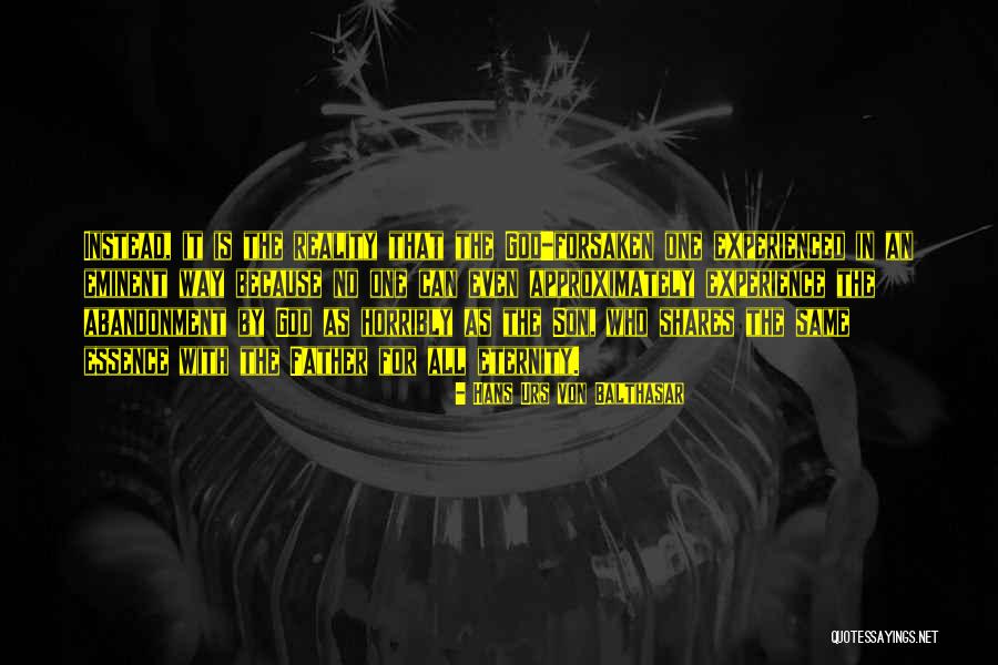 Experience Quotes By Hans Urs Von Balthasar Experience Quotes By Hans Urs Von Balthasar