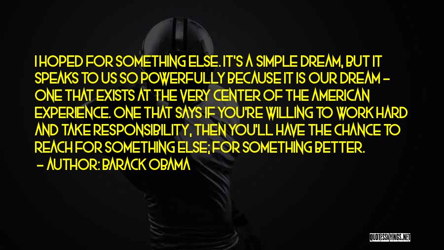 Experience Speaks Quotes By Barack Obama