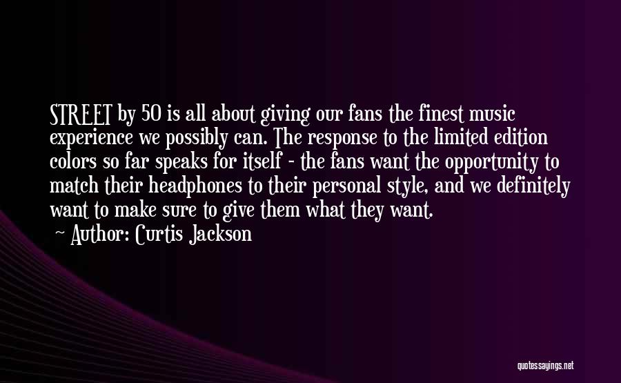 Experience Speaks Quotes By Curtis Jackson