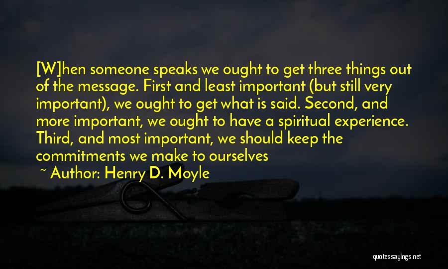 Experience Speaks Quotes By Henry D. Moyle