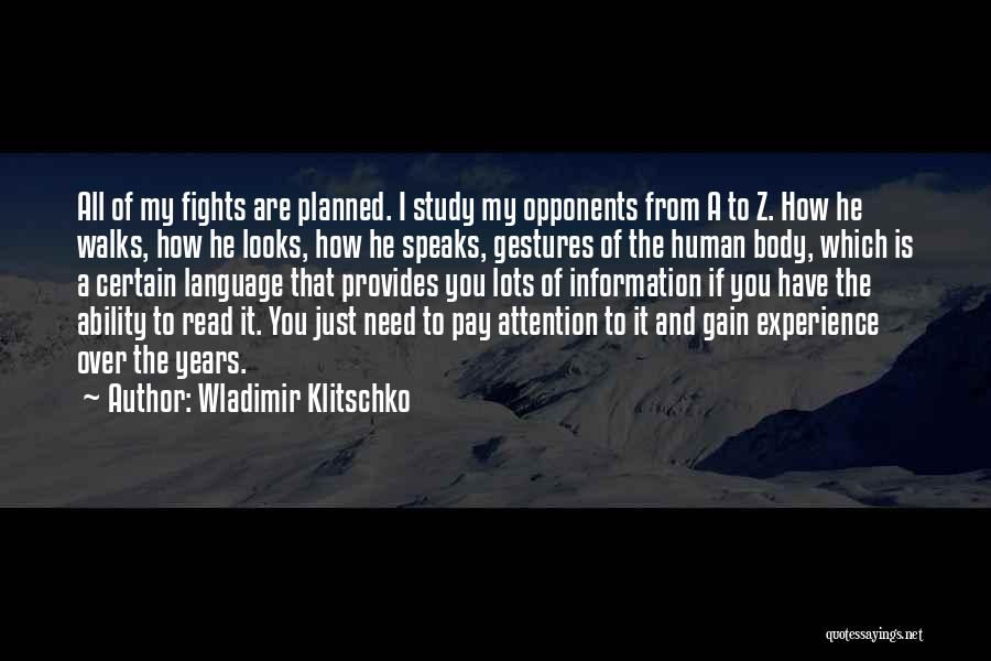 Experience Speaks Quotes By Wladimir Klitschko