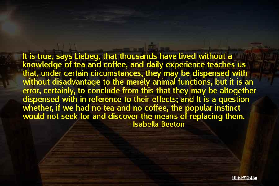 Experience Teaches Quotes By Isabella Beeton Experience Teaches Quotes By Isabella Beeton