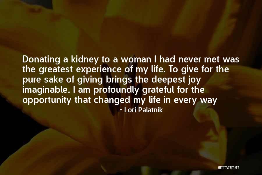Experience That Changed Quotes By Lori Palatnik Experience That Changed Quotes By Lori Palatnik