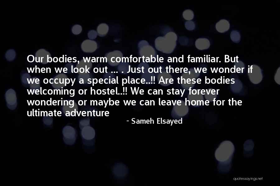 Experience That You Can Do At Home Quotes By Sameh Elsayed