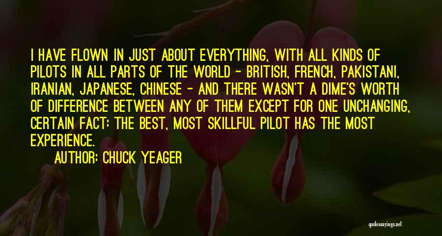 Experience The Difference Quotes By Chuck Yeager