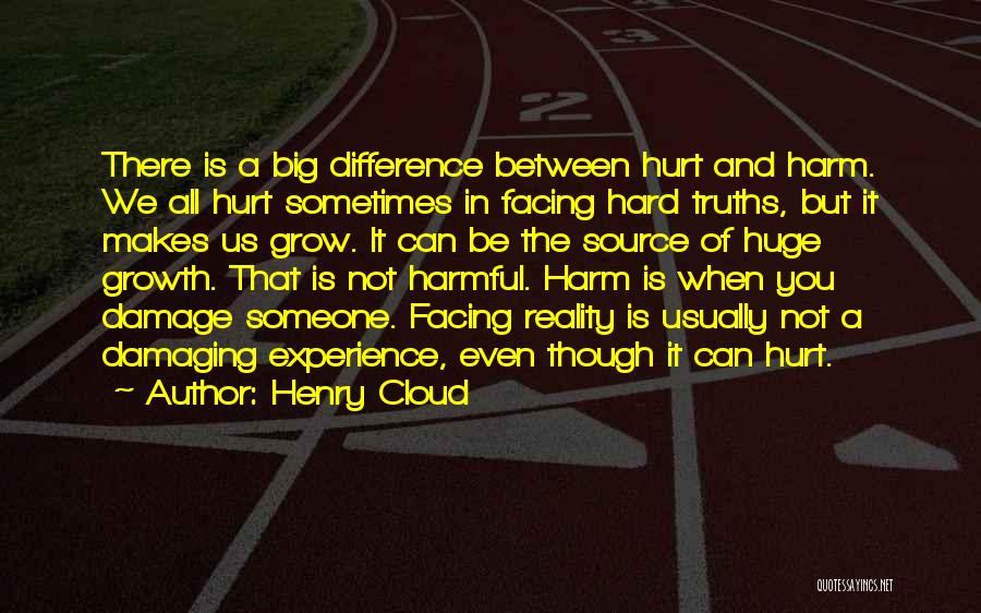 Experience The Difference Quotes By Henry Cloud