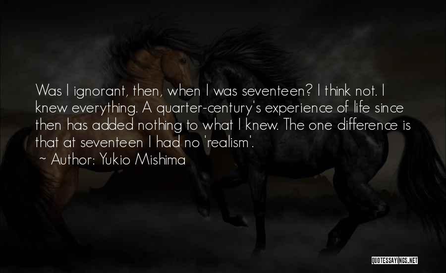 Experience The Difference Quotes By Yukio Mishima