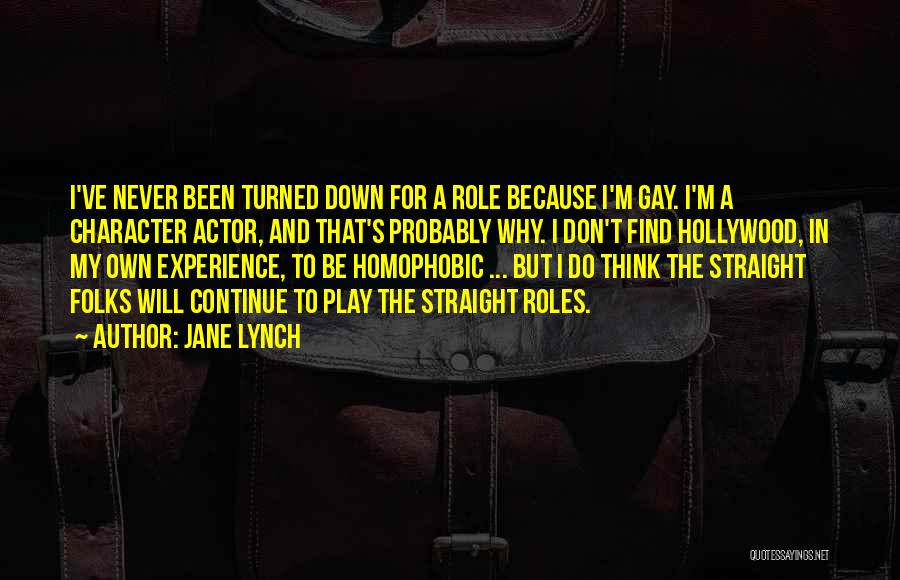 Experience The Quotes By Jane Lynch