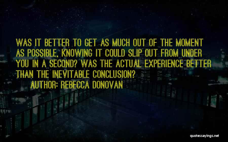 Experience The Quotes By Rebecca Donovan