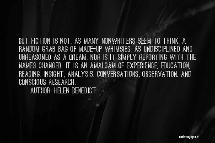 Experience Versus Education Quotes By Helen Benedict