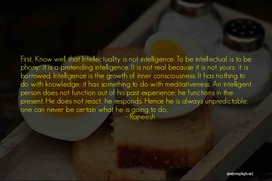 Experience What One Is Going Quotes By Rajneesh Experience What One Is Going Quotes By Rajneesh