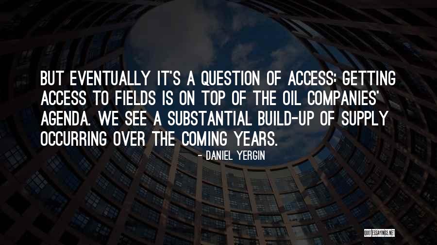 Experience With Excel Quotes By Daniel Yergin
