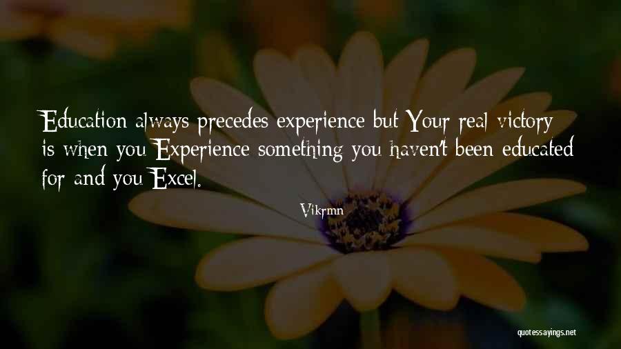 Experience With Excel Quotes By Vikrmn