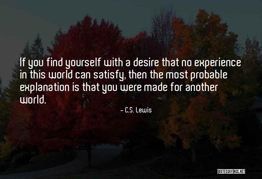 Experience With Explanation Quotes By C.S. Lewis Experience With Explanation Quotes By C.S. Lewis