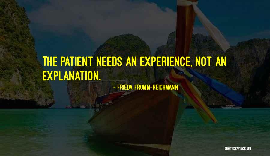 Experience With Explanation Quotes By Frieda Fromm-Reichmann Experience With Explanation Quotes By Frieda Fromm-Reichmann