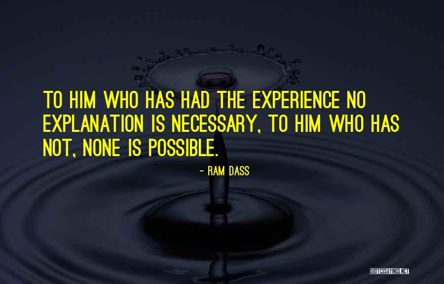 Experience With Explanation Quotes By Ram Dass Experience With Explanation Quotes By Ram Dass