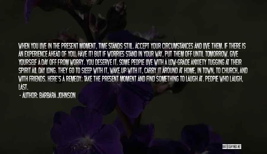 Experience With Friends Quotes By Barbara Johnson