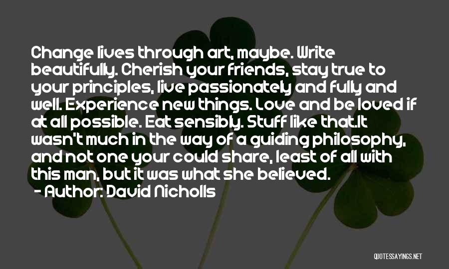 Experience With Friends Quotes By David Nicholls