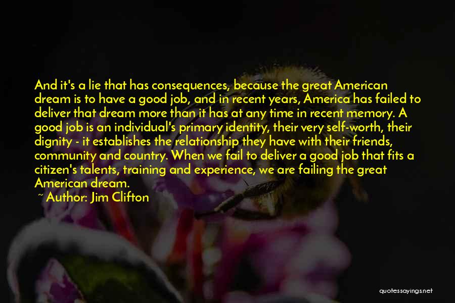Experience With Friends Quotes By Jim Clifton