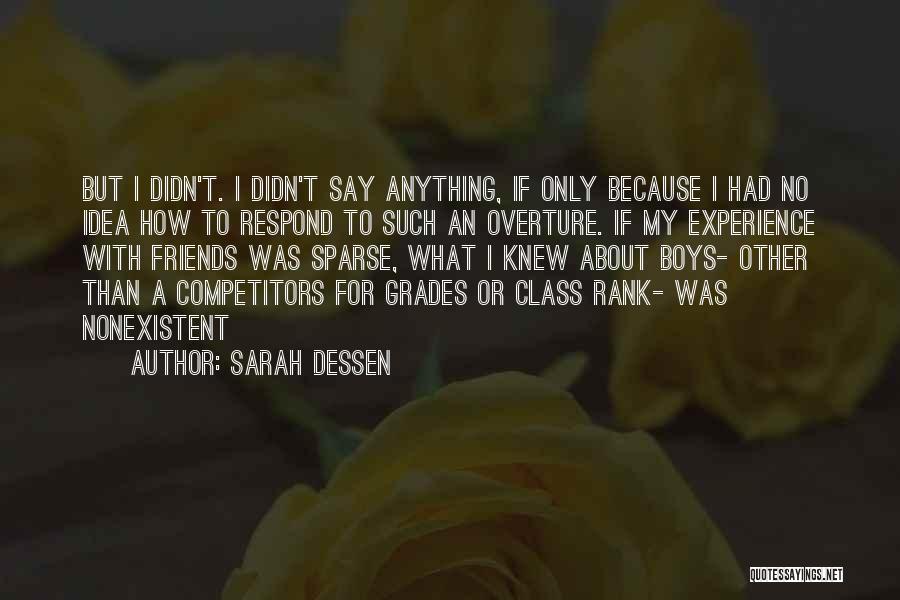 Experience With Friends Quotes By Sarah Dessen