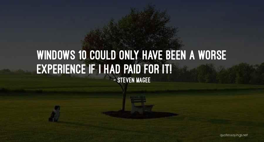 Experience With Microsoft Quotes By Steven Magee Experience With Microsoft Quotes By Steven Magee