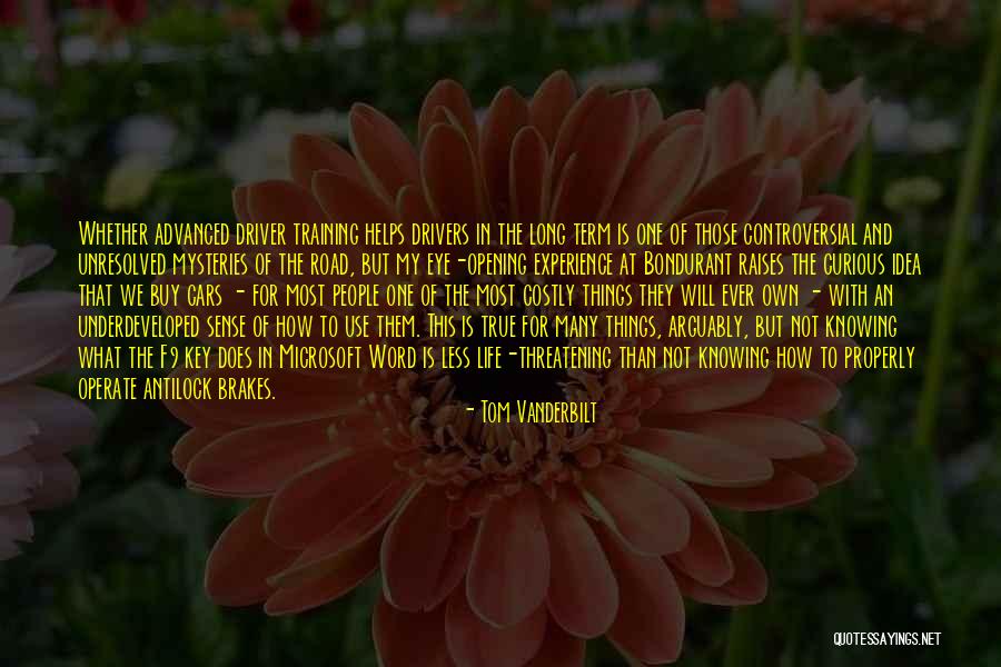Experience With Microsoft Quotes By Tom Vanderbilt Experience With Microsoft Quotes By Tom Vanderbilt