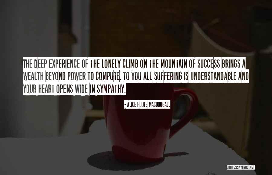 Experience Your Wealth Quotes By Alice Foote MacDougall Experience Your Wealth Quotes By Alice Foote MacDougall