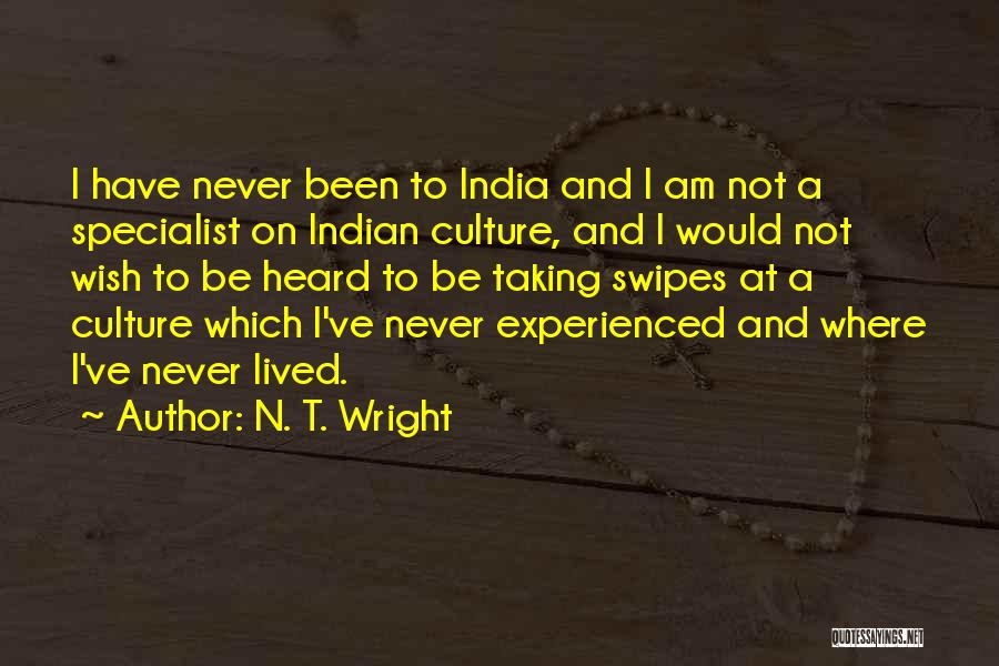 Experienced Quotes By N. T. Wright