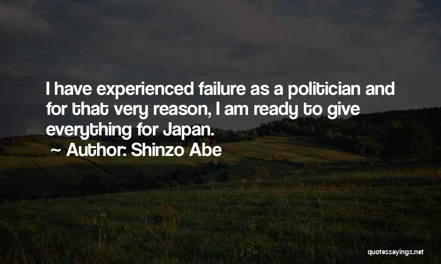 Experienced Quotes By Shinzo Abe