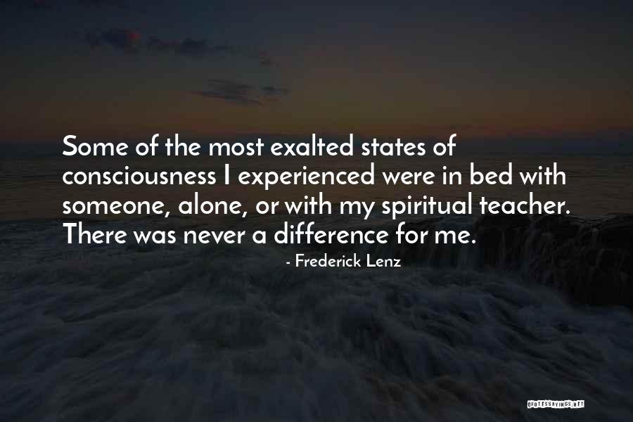 Experienced Teacher Quotes By Frederick Lenz Experienced Teacher Quotes By Frederick Lenz
