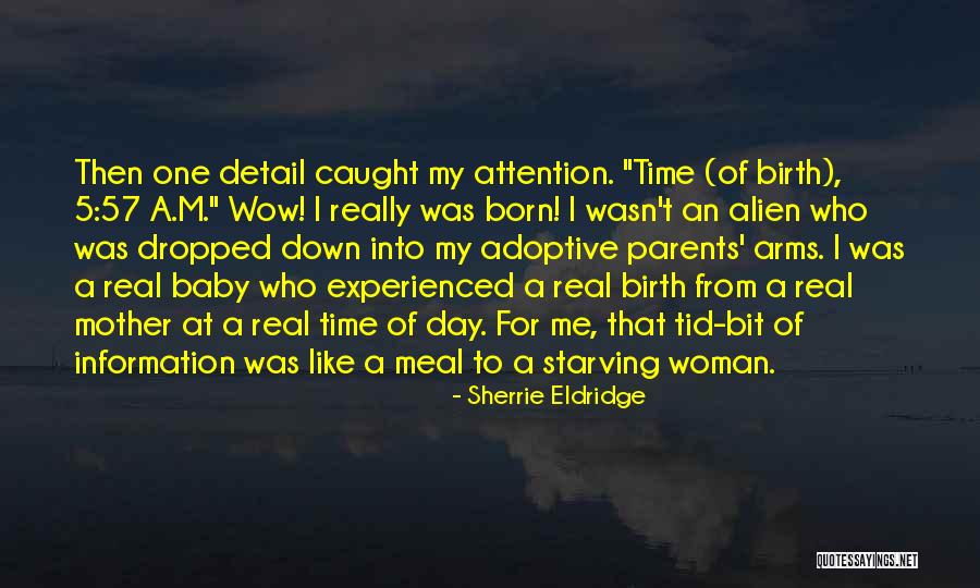 Experienced Woman Quotes By Sherrie Eldridge