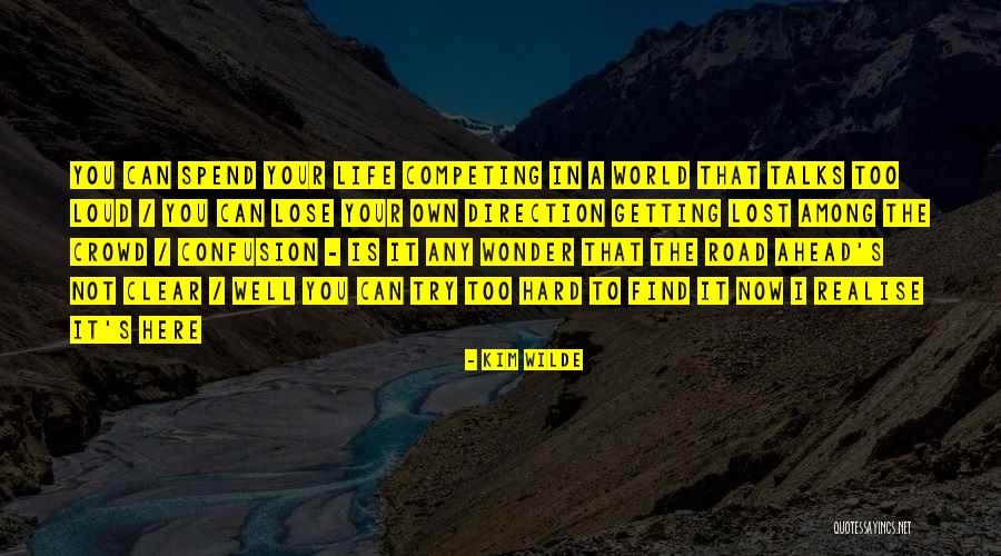 Experiencement Quotes By Kim Wilde Experiencement Quotes By Kim Wilde