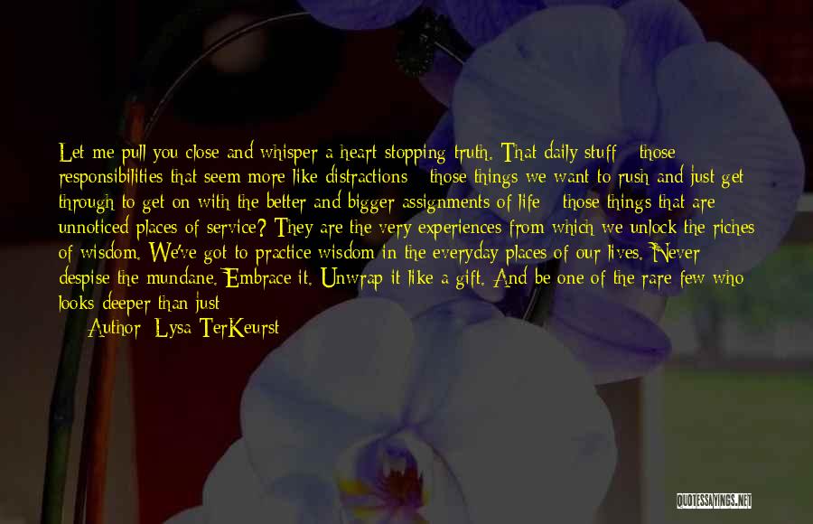Experiences And Life Quotes By Lysa TerKeurst