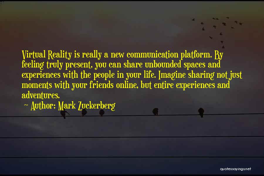 Experiences And Life Quotes By Mark Zuckerberg