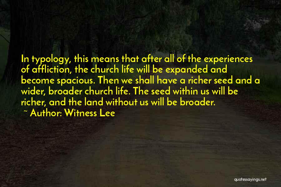 Experiences And Life Quotes By Witness Lee