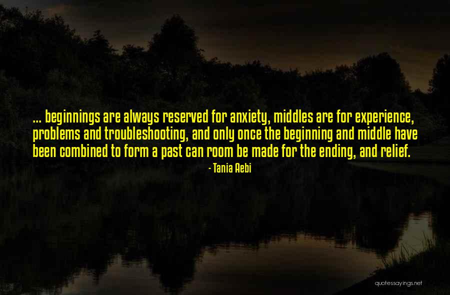 Experiences Ending Quotes By Tania Aebi Experiences Ending Quotes By Tania Aebi