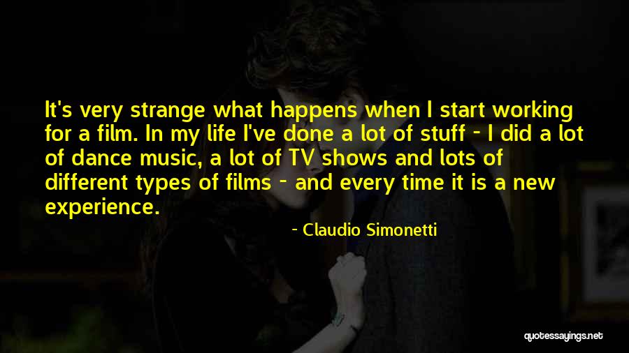 Experiences In Life Quotes By Claudio Simonetti Experiences In Life Quotes By Claudio Simonetti