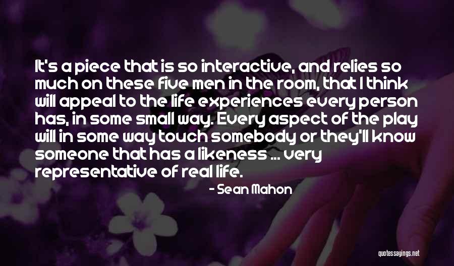 Experiences In Life Quotes By Sean Mahon