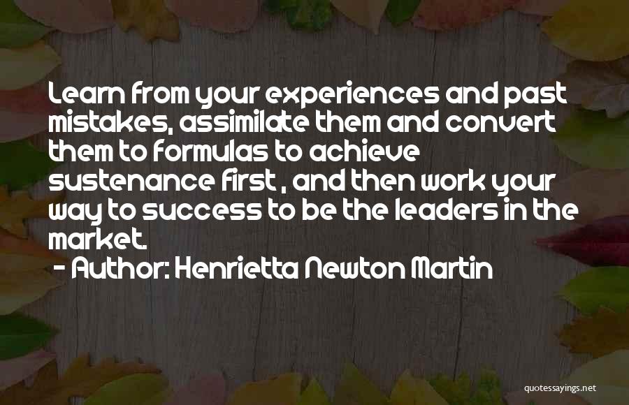 Experiences In Work Quotes By Henrietta Newton Martin