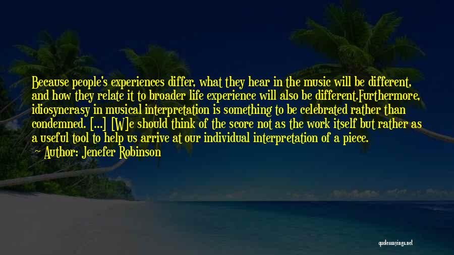 Experiences In Work Quotes By Jenefer Robinson