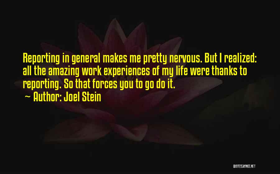 Experiences In Work Quotes By Joel Stein