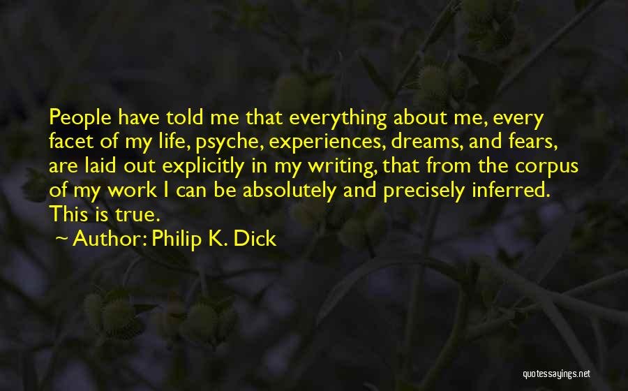 Experiences In Work Quotes By Philip K. Dick