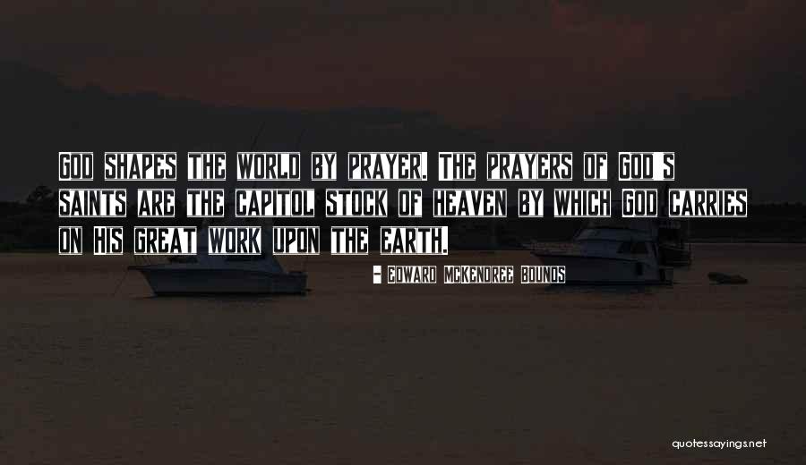 Experiences Making Life Quotes By Edward McKendree Bounds Experiences Making Life Quotes By Edward McKendree Bounds